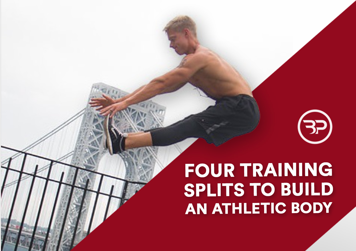https://bachperformance.com/wp-content/uploads/2016/03/Four-Training-Splits-to-Build-an-Athletic-Body.jpg