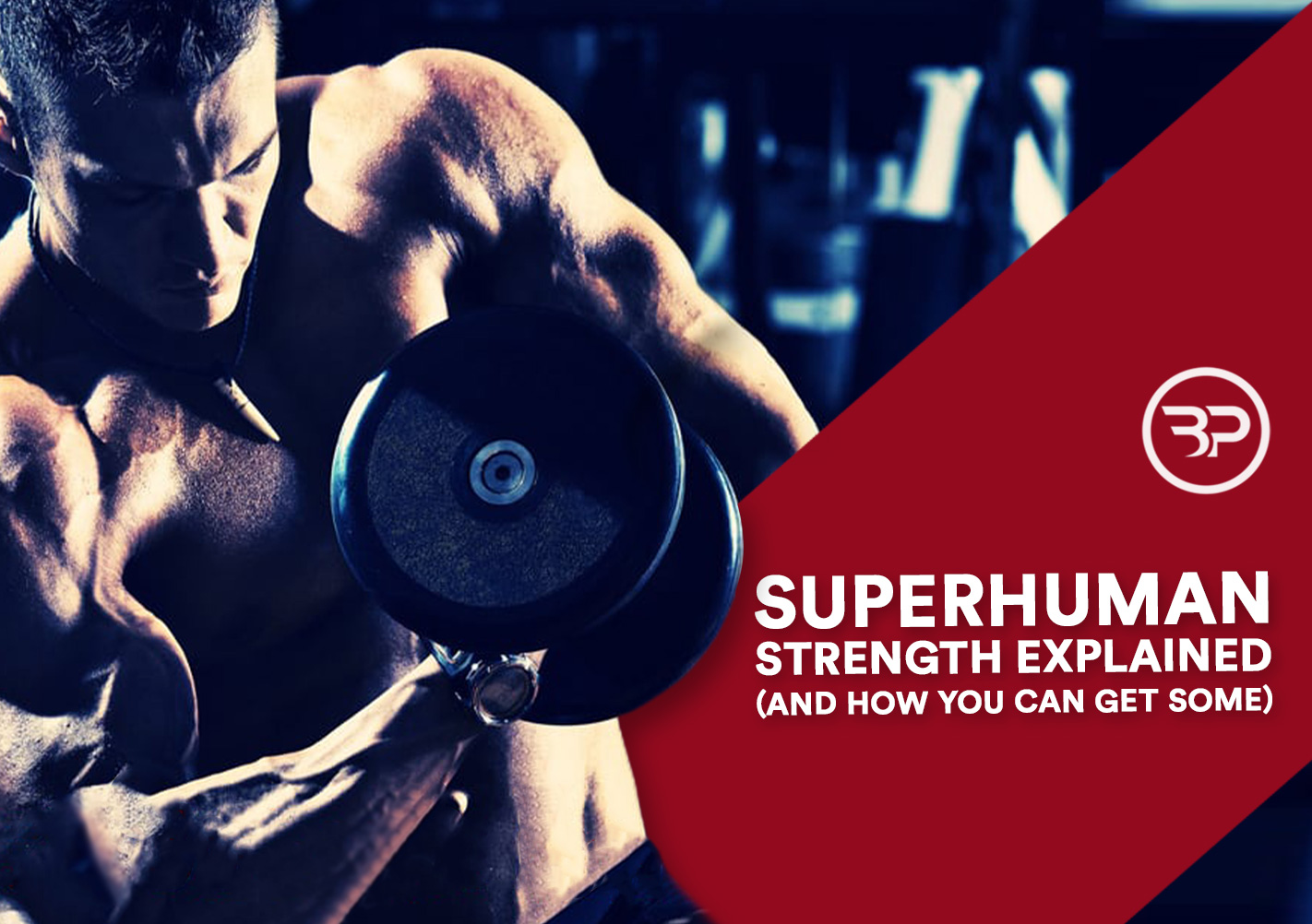 The Mind Muscle Connection and Superhuman Strength Eric Bach Blog