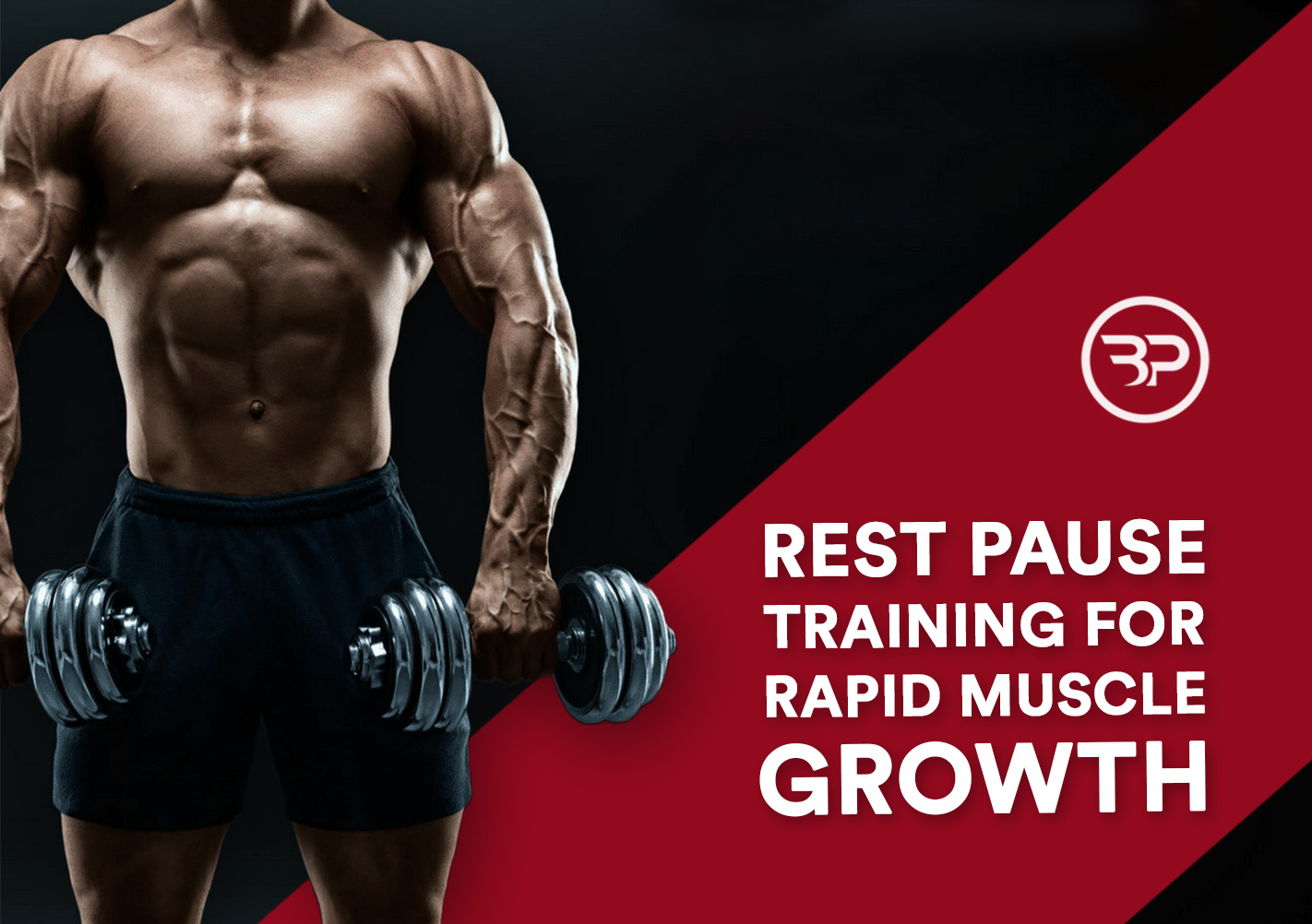 Rest Pause Training For Rapid Muscle Growth